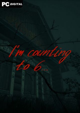 Im counting to 6 (2024) PC