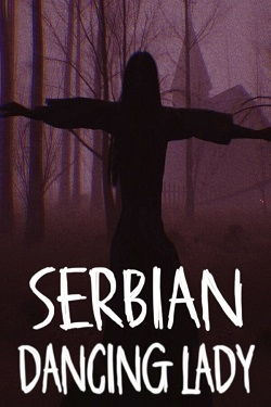Serbian Dancing Lady (2024) PC
