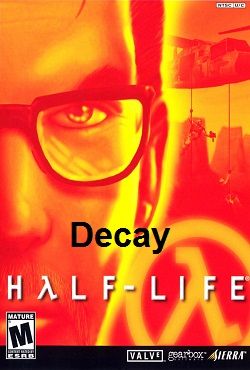 Half-Life Decay (2001) PC RePack от Механики + Solo Mission