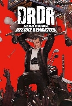 Dead Rising Deluxe Remaster (2024) PC RePack от R.G. Механики