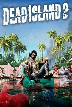 Dead Island 2 (2023) PC от Механики + все DLC