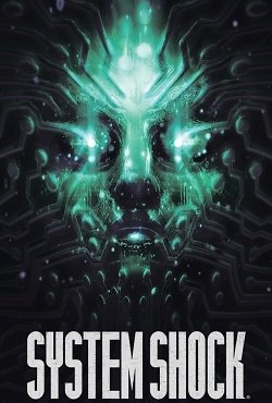 System Shock: Remake (2023) PC от Механики на Русском