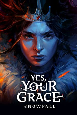 Yes, Your Grace 2: Snowfall (2025) PC RePack от Механики на Русском