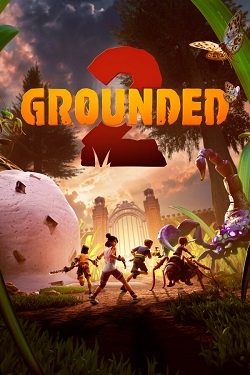 Grounded 2 (2025) PC RePack от Механики на Русском