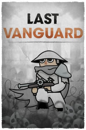 Last Vanguard (2025) PC RePack от FitGirl