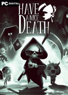 Have a Nice Death (2023) PC | Лицензия