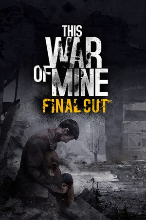 This War of Mine: Complete Edition (2014|RUS) PC от Механики + DLC