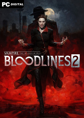 Vampire: The Masquerade Bloodlines 2 - Deluxe Edition (Расширенное Издание) (2025|RUS) PC RePack от FitGirl со всеми Дополнениями (DLC)