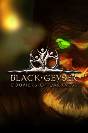 Black Geyser: Couriers of Darkness (2022|RUS) PC RePack от FitGirl + DLC