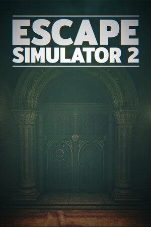 Escape Simulator 2 (2025|RUS) PC RePack от FitGirl