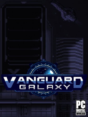 Vanguard Galaxy (2025|RUS) PC RePack от Механики