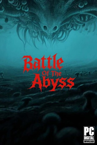 Battle Of The Abyss [RUS|ENG] (2025) PC RePack от Механики