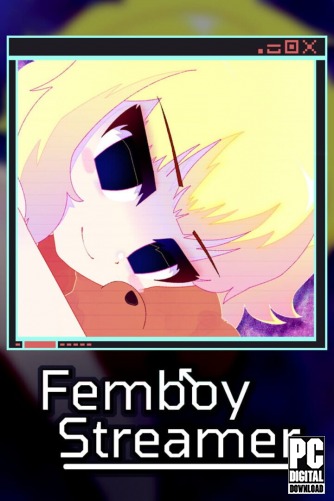 Femboy Streamer [RUS|ENG] (2025) PC RePack от Механики