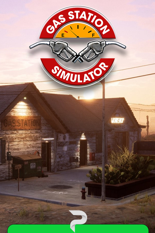 Gas Station Simulator v.1.0.2.46528 [RUS|ENG] (2021) PC RePack от FitGirl с Дополнениями (DLC Pack Bundle)
