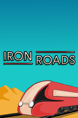 Iron Roads (Build 21288130) [RUS|ENG] (2025) PC Пиратка
