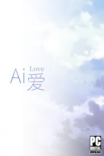 Ai Love 爱 v.1.259 [RUS|ENG] (2025) PC Пиратка