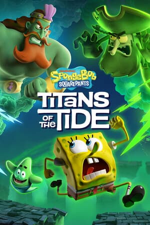 SpongeBob Squarepants: Titans of the Tide v.1.3.0.0 [RUS|ENG] (2025) PC Пиратка Portable + All DLC