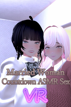 Married Woman Countdown ASMR Sex VR v.Build 21570972 [RUS|ENG] (2026) PC Пиратка Portable