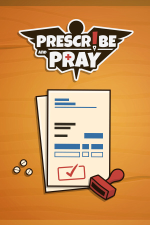 Prescribe and Pray v.Build 21837777 [RUS|ENG] (2026) PC Пиратка Portable