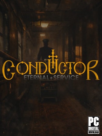 Conductor: Eternal Service [RUS|ENG] (2026) PC Пиратка